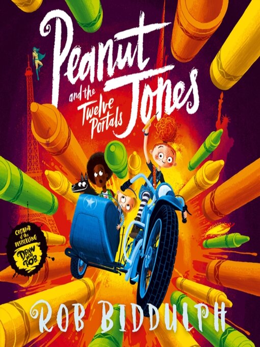 Title details for Peanut Jones and the Twelve Portals by Rob Biddulph - Wait list